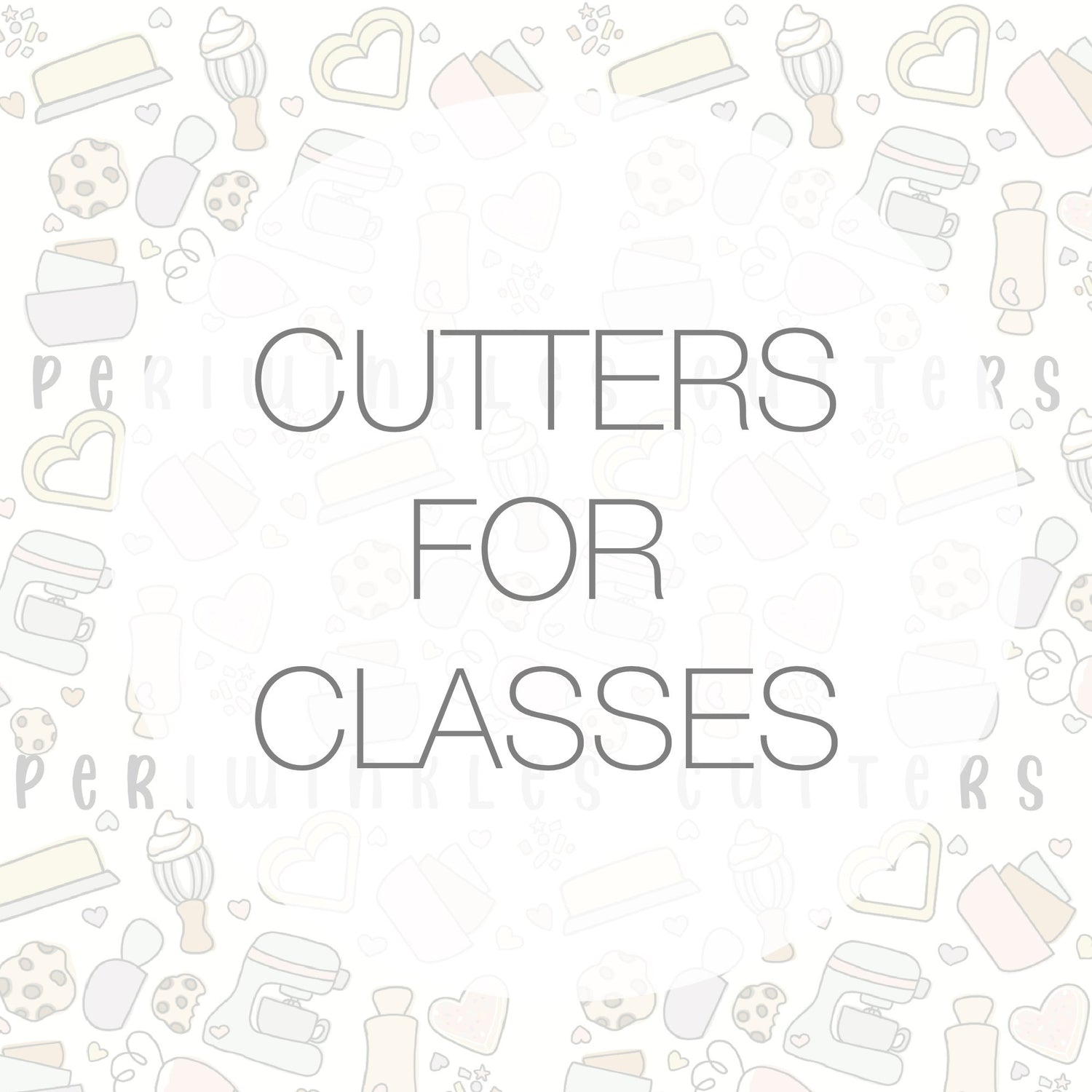 Cutters for CLASSES - Periwinkles Cutters