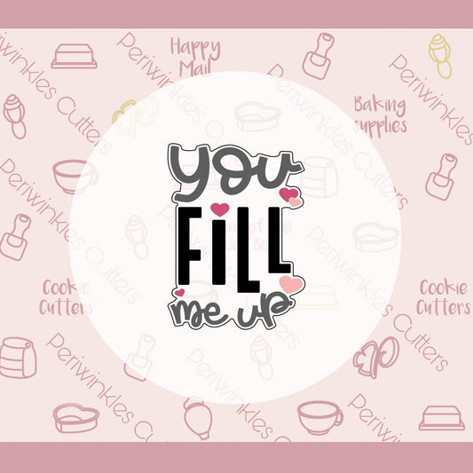 You Fill me Up Cup Set of 2 Cookie Cutter - Periwinkles Cutters Cookie Cutter