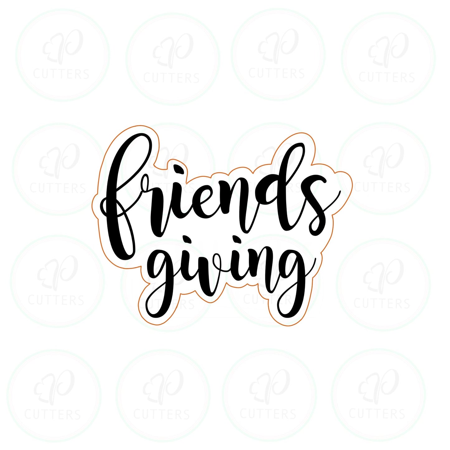 Friendsgiving Cookie Cutter - Periwinkles Cutters