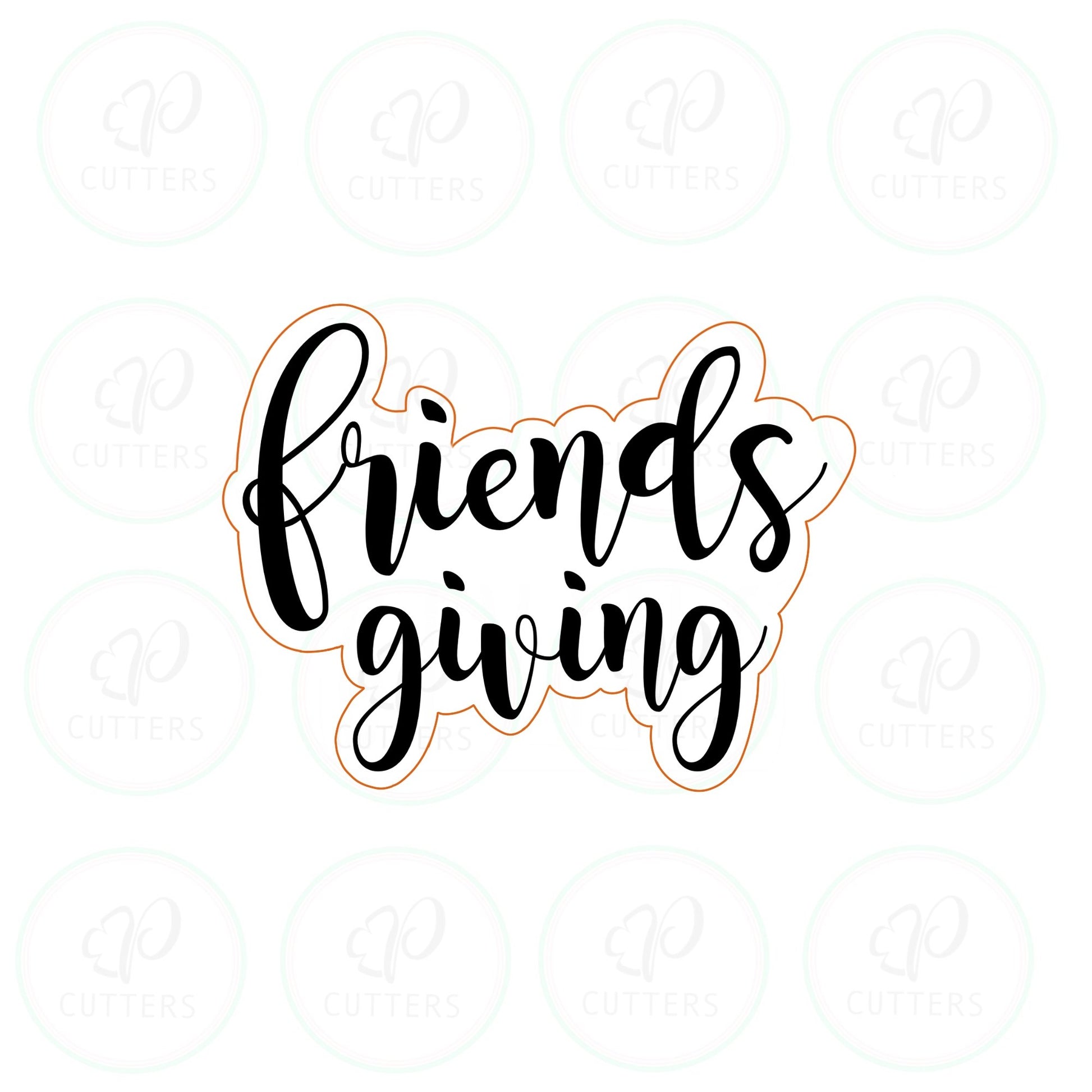 Friendsgiving Cookie Cutter - Periwinkles Cutters