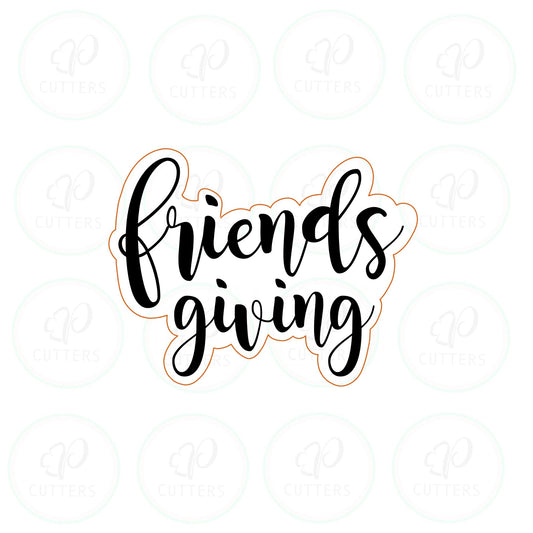 Friendsgiving Cookie Cutter - Periwinkles Cutters