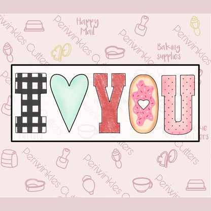 I Love YOU Tallish Set of 5 Cookie Cutter - Periwinkles Cutters