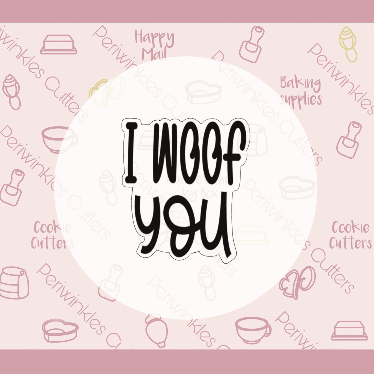 I Woof You Set of 2 Cookie Cutter - Periwinkles Cutters