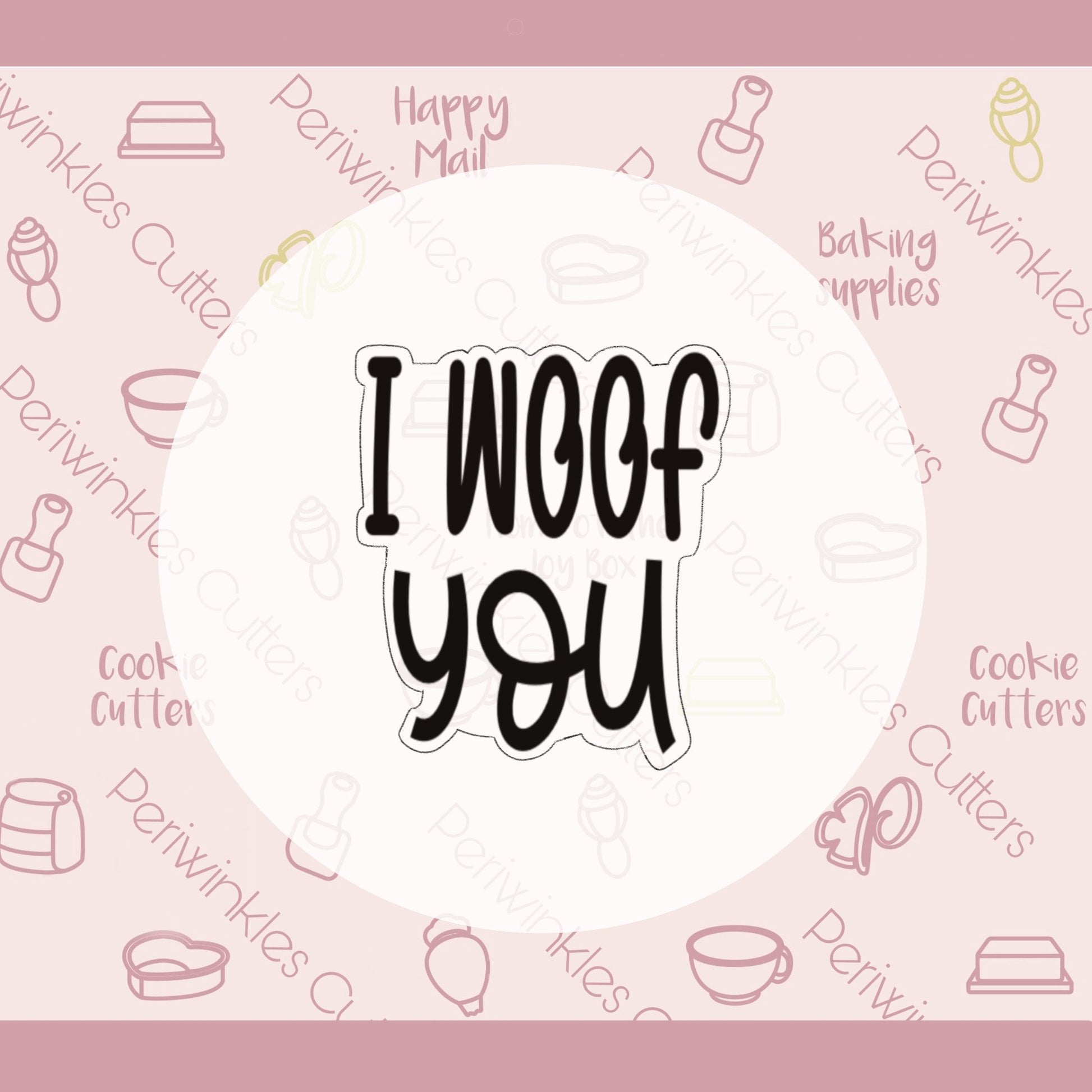 I Woof You Set of 2 Cookie Cutter - Periwinkles Cutters