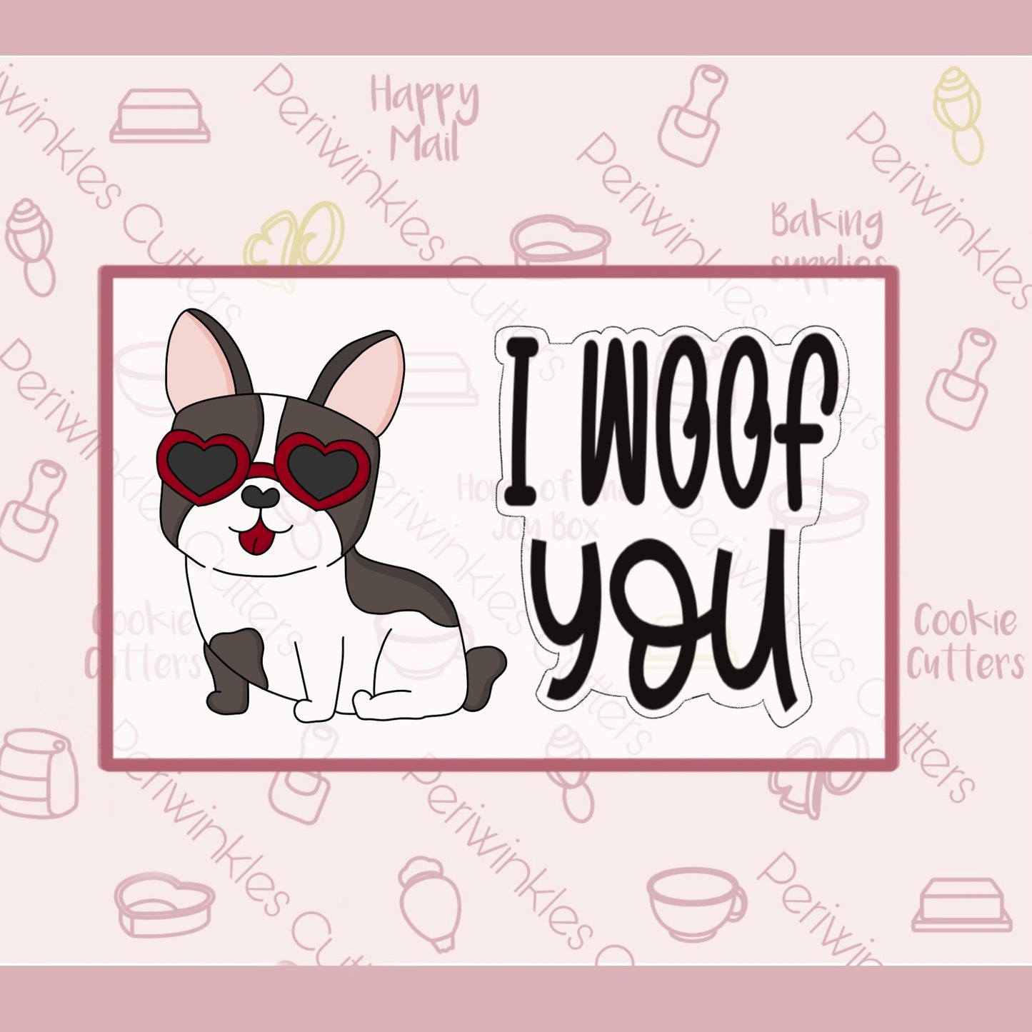 I Woof You Set of 2 Cookie Cutter - Periwinkles Cutters