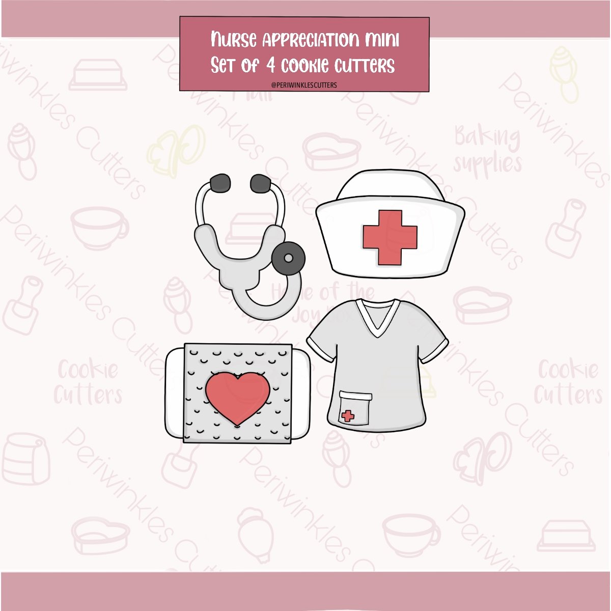Nurse Appreciation Mini Set of 4 Cookie Cutter - Periwinkles Cutters
