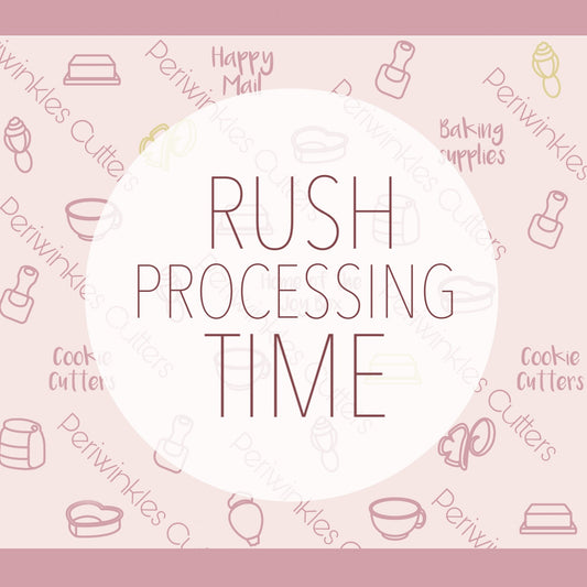 Rush Order Fee - Periwinkles Cutters