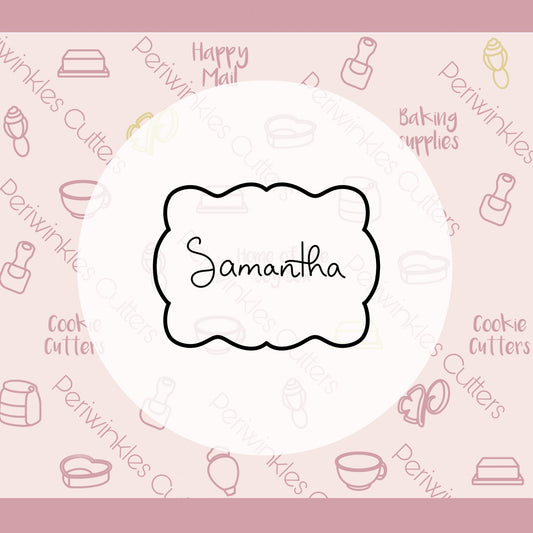 Samantha Plaque Cookie Cutter - Periwinkles Cutters
