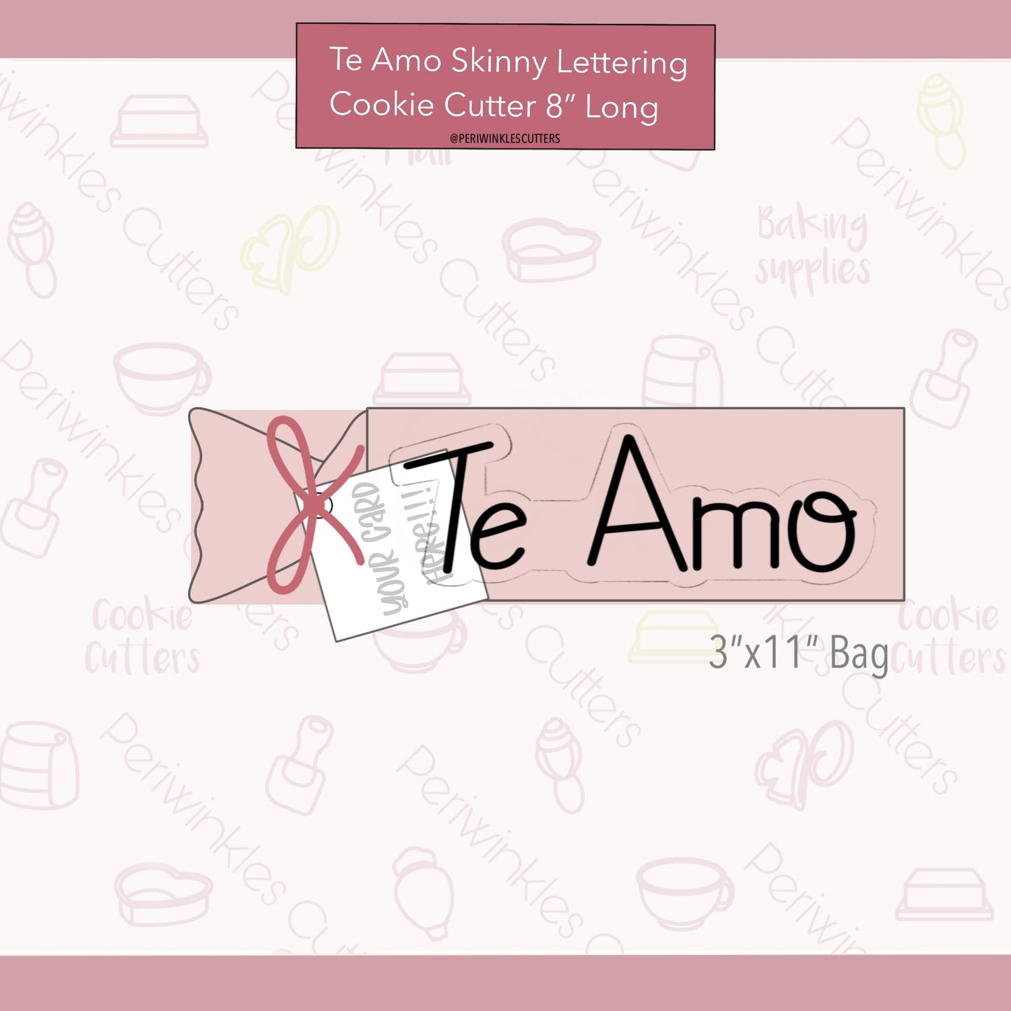 Te Amo Skinny Lettering Cookie Cutter - Periwinkles Cutters