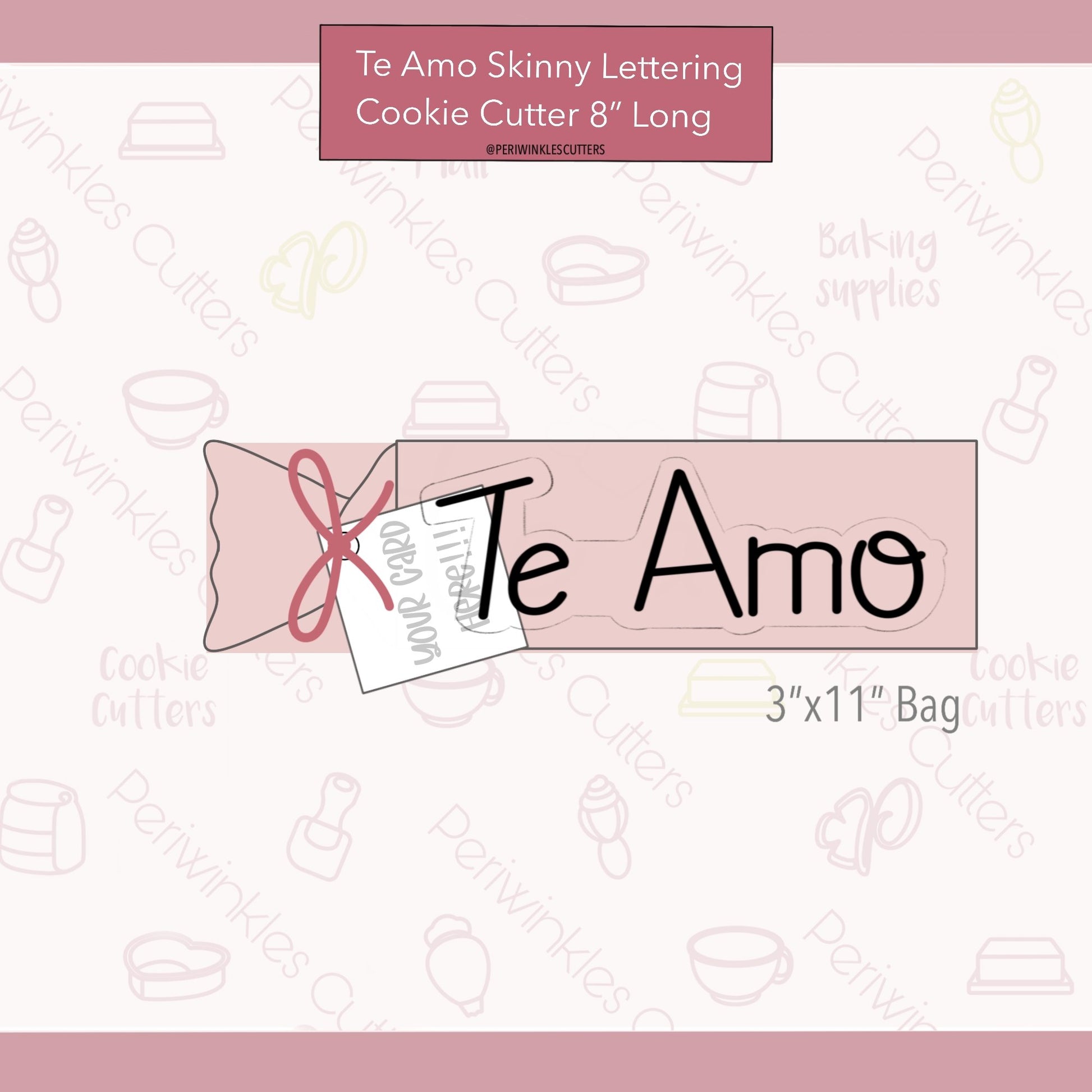 Te Amo Skinny Lettering Cookie Cutter - Periwinkles Cutters