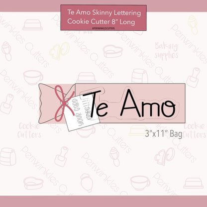 Te Amo Skinny Lettering Cookie Cutter - Periwinkles Cutters