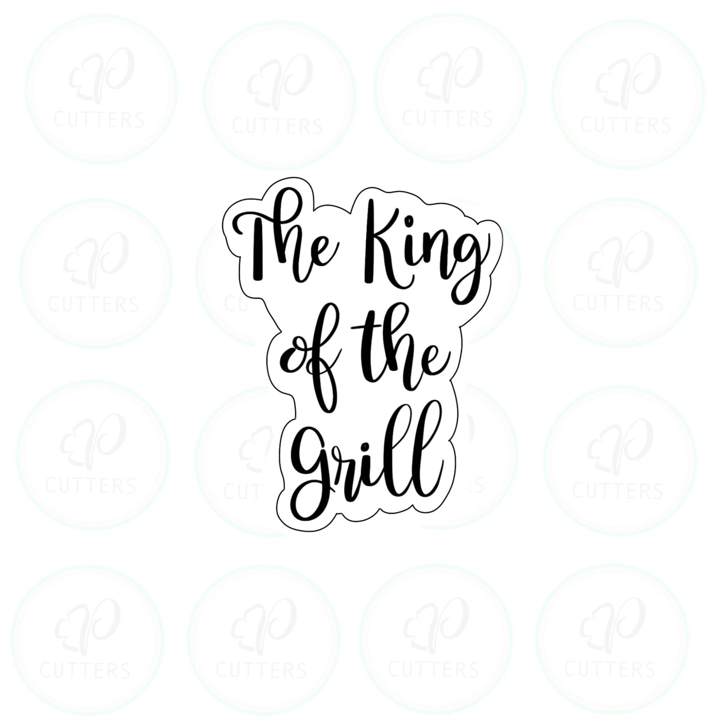 The King of the Grill Plaque Cookie Cutter - Periwinkles Cutters