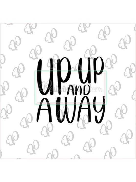 Up Up and Away Plaque Cookie Cutter - Periwinkles Cutters