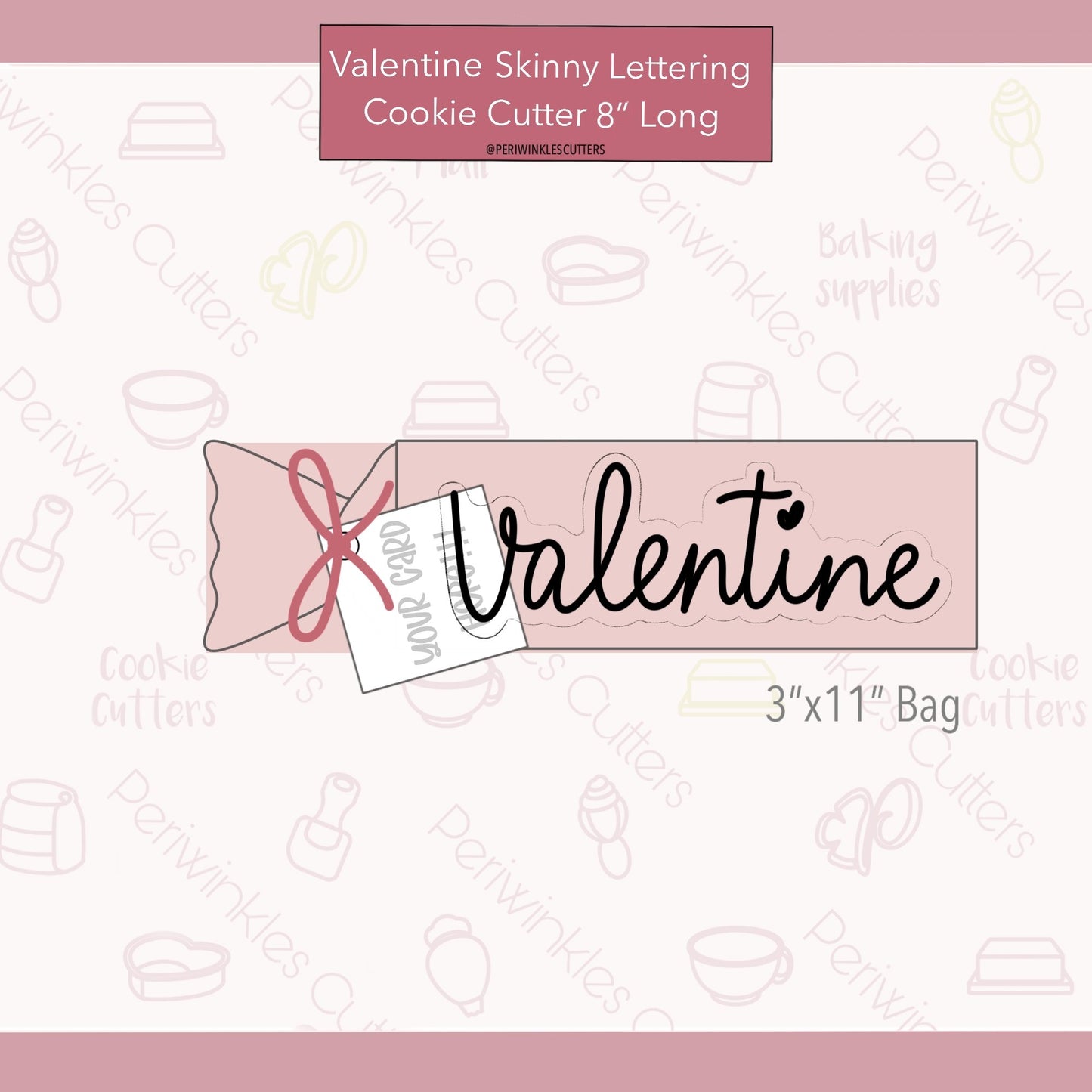 Valentine Skinny Lettering Cookie Cutter - Periwinkles Cutters