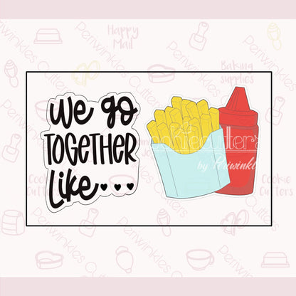 We Go Together Like Set of 2 Cookie Cutter - Periwinkles Cutters