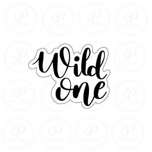 Wild One Plaque Cookie Cutter - Periwinkles Cutters