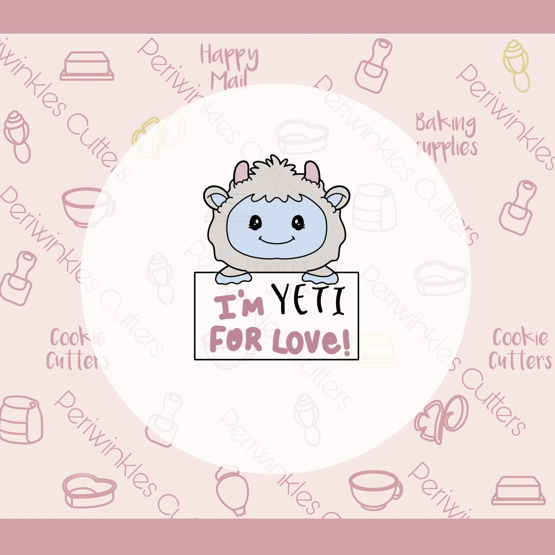 Yeti for Love Plaque Cookie Cutter - Periwinkles Cutters